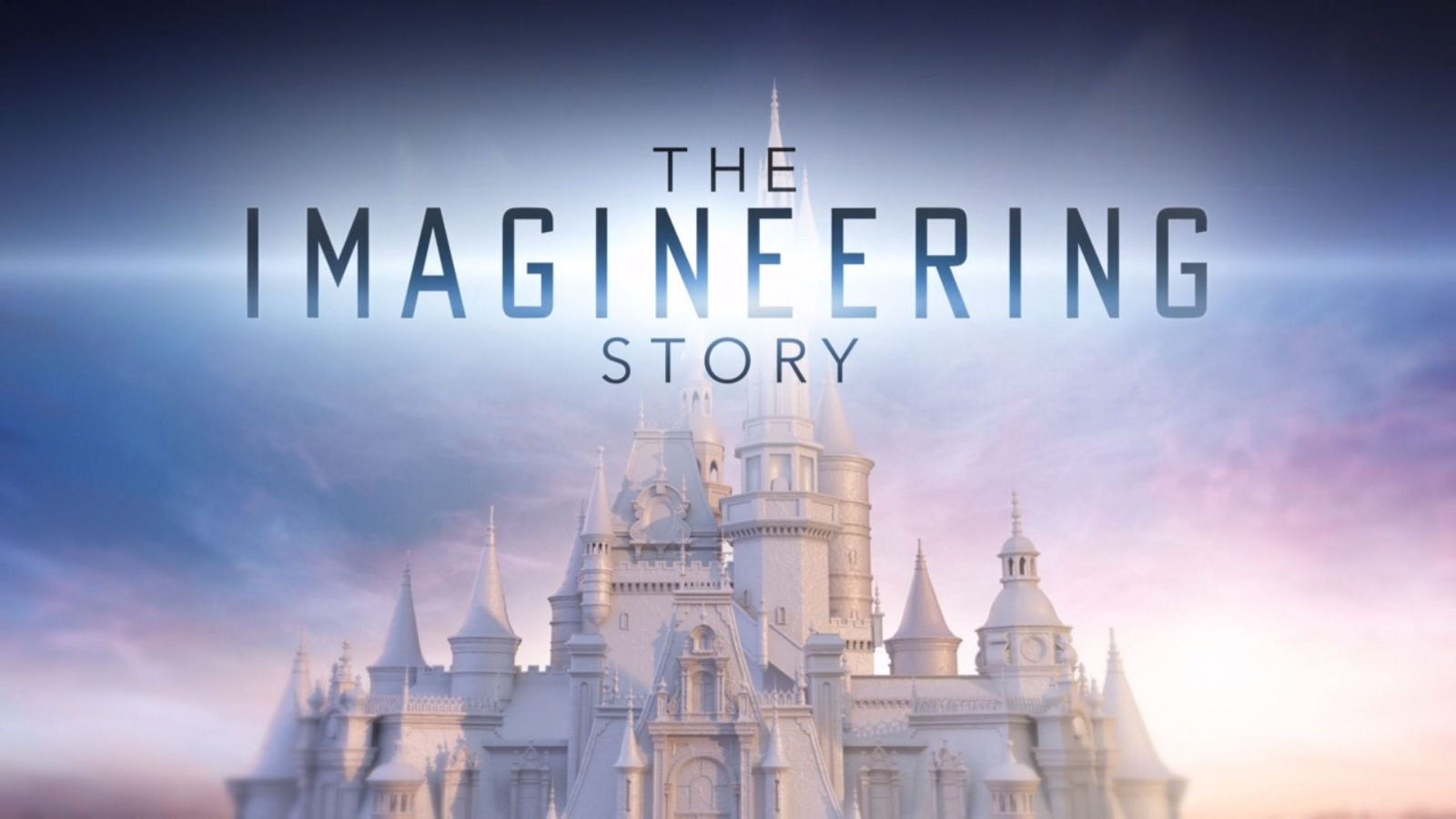 The Imagineering Story Ep.6 – To Infinity and Beyond